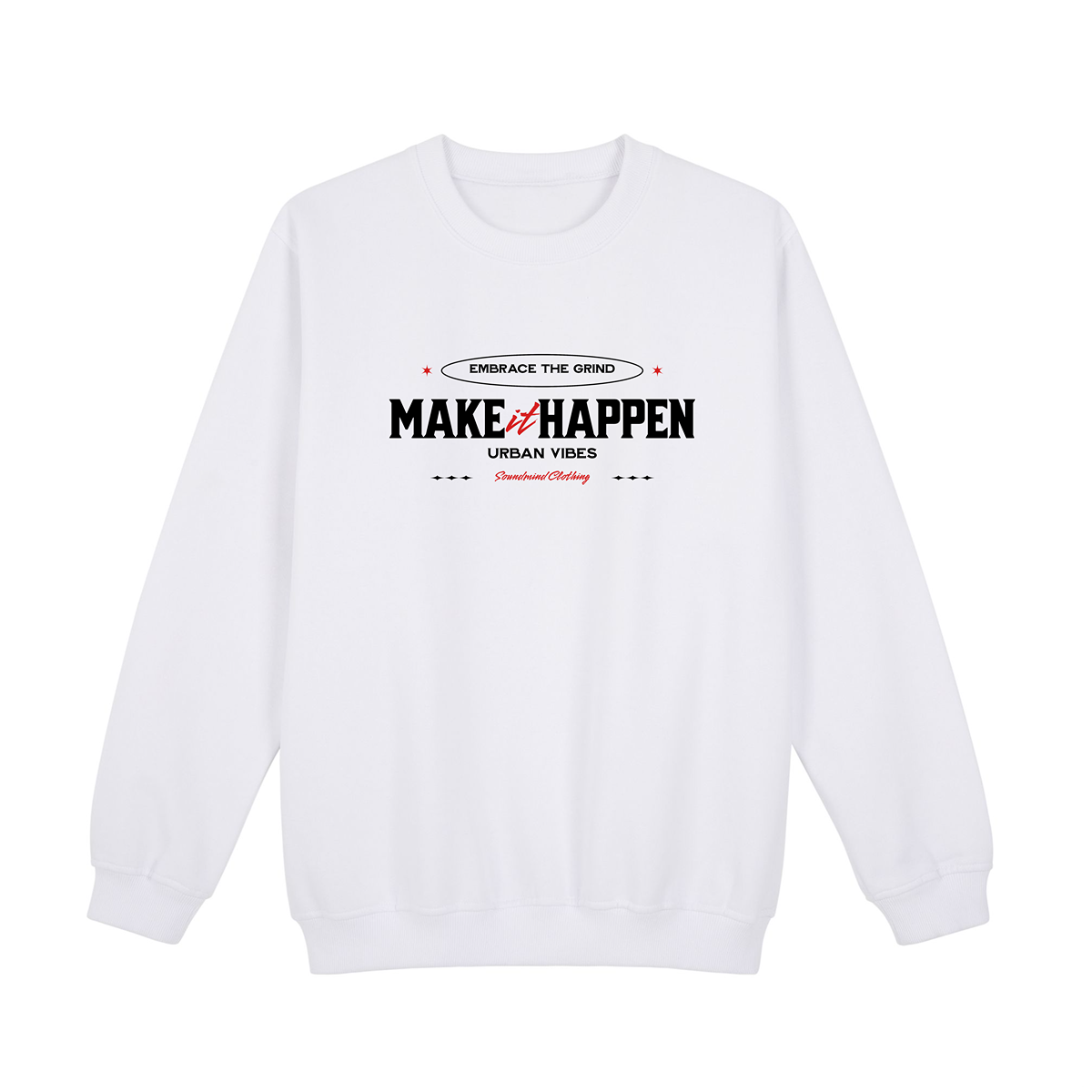 Soundmind "Make it Happen" Sweatshirt in graphic design
